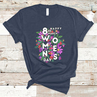 Happy 8th March International Women's Day Girl Floral T-Shirt - Wonder Print Shop