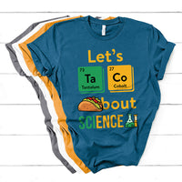 Let's Taco Bout Science Funny Pun Science Teacher T Shirt - Wonder Print Shop