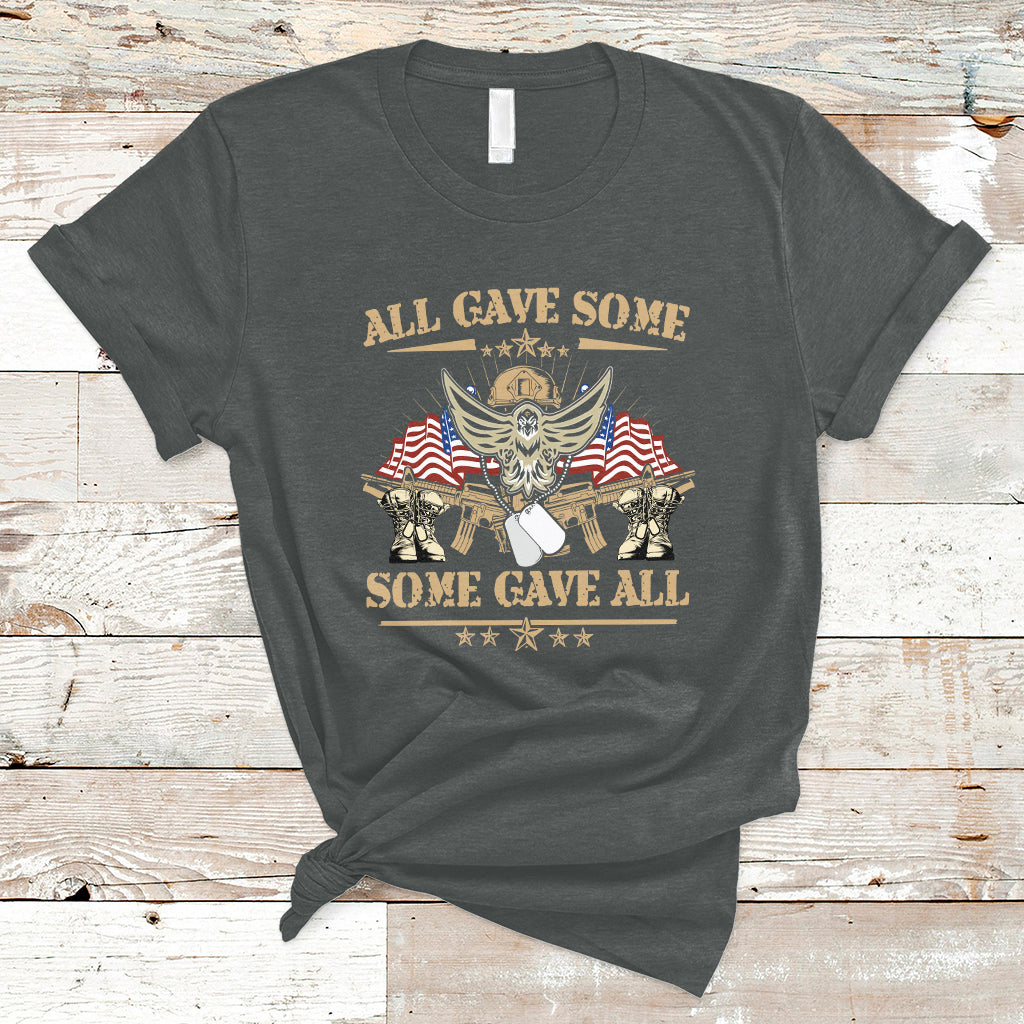 All Gave Some Some Gave All Veterans Memorials Day US Flag T-Shirt - Wonder Print Shop