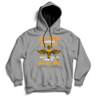Lube Technician Warning To Avoid Injury Don't Tell Me How To Do My Job Hoodie - Wonder Print Shop