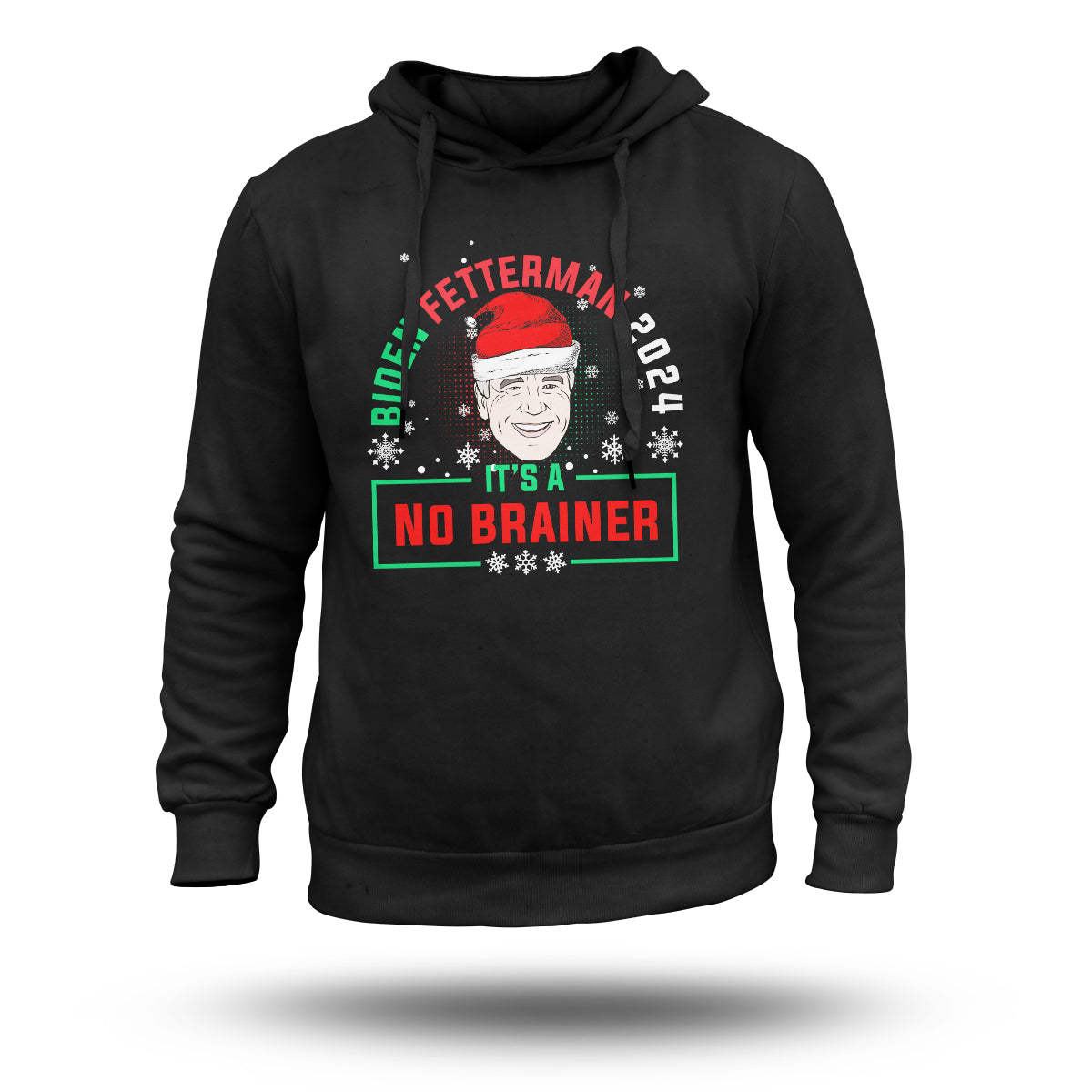Biden Fetterman 2024 It's a No Brainer Funny Biden Political Hoodie - Wonder Print Shop