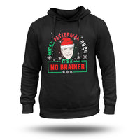 Biden Fetterman 2024 It's a No Brainer Funny Biden Political Hoodie - Wonder Print Shop