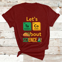 Let's Taco Bout Science Funny Pun Science Teacher T Shirt - Wonder Print Shop