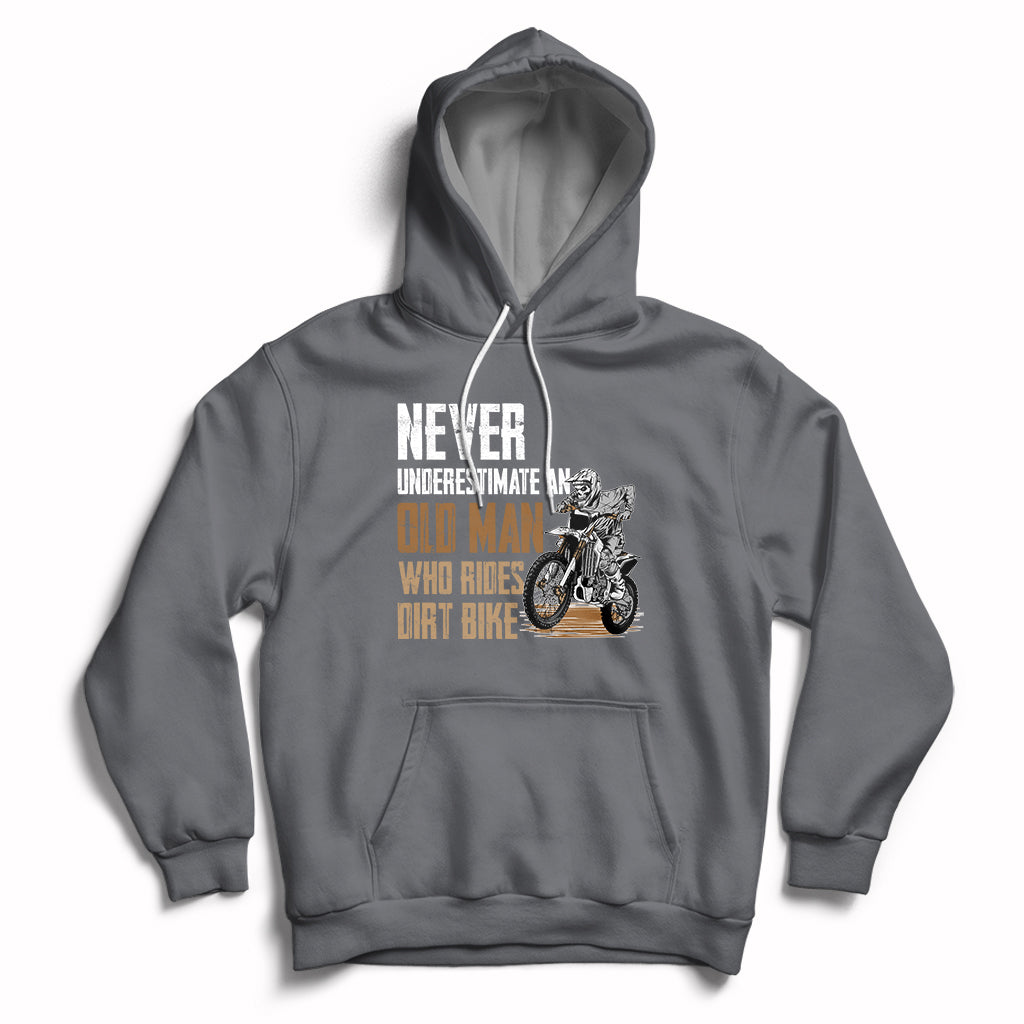 Funny Never Underestimate An Old Man Who Rides Dirt Bike Hoodie - Wonder Print Shop