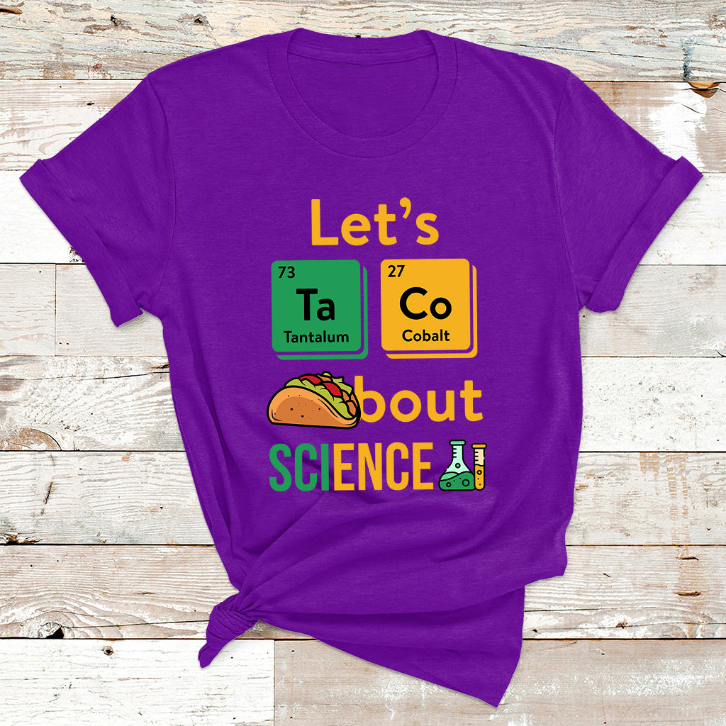 Let's Taco Bout Science Funny Pun Science Teacher T Shirt - Wonder Print Shop