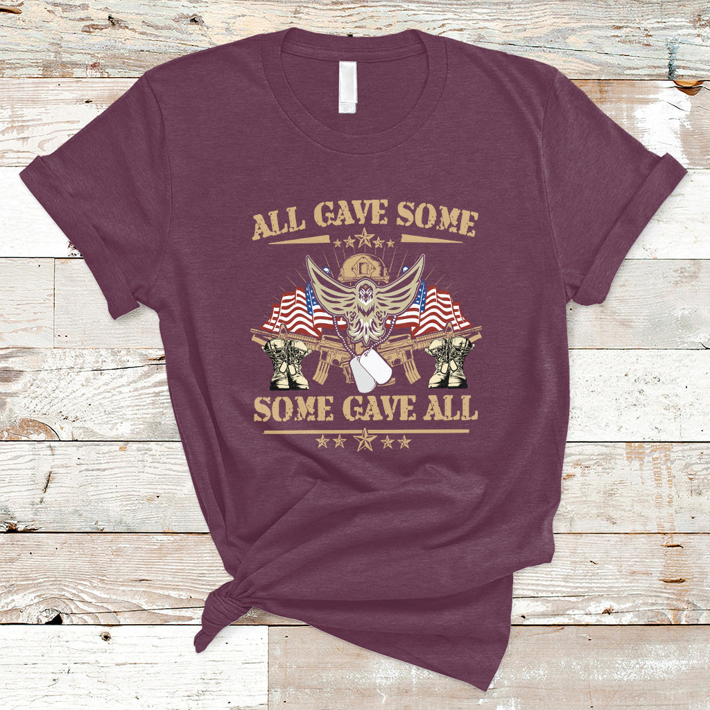 All Gave Some Some Gave All Veterans Memorials Day US Flag T-Shirt - Wonder Print Shop