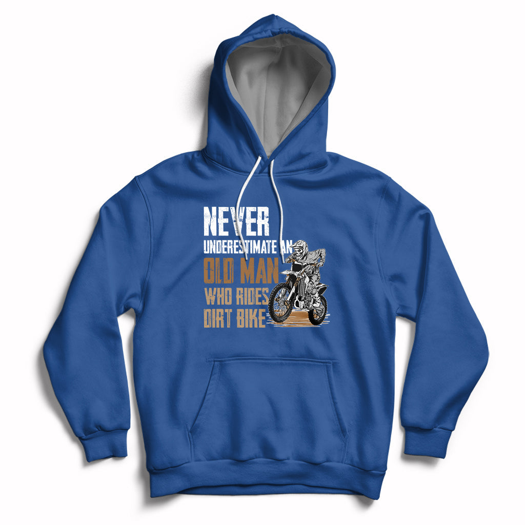 Funny Never Underestimate An Old Man Who Rides Dirt Bike Hoodie - Wonder Print Shop