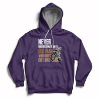 Funny Never Underestimate An Old Man Who Rides Dirt Bike Hoodie - Wonder Print Shop