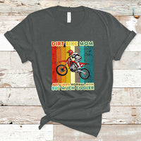 Dirt Bike Mom Like A Normal Mom But Much Cooler Motocross T-Shirt - Wonder Print Shop