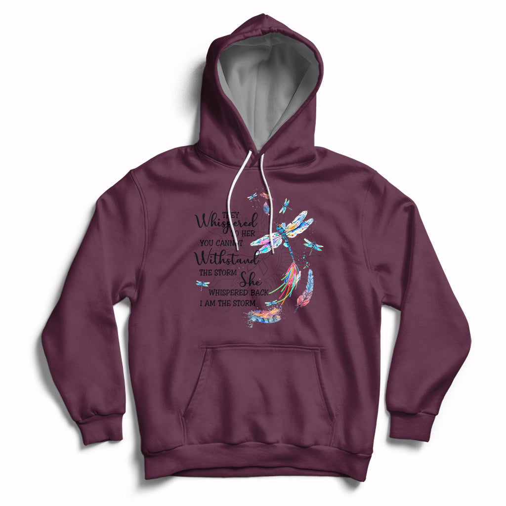 Dragonflies They Whispered You Cannot Withstand The Storm Hoodie - Wonder Print Shop