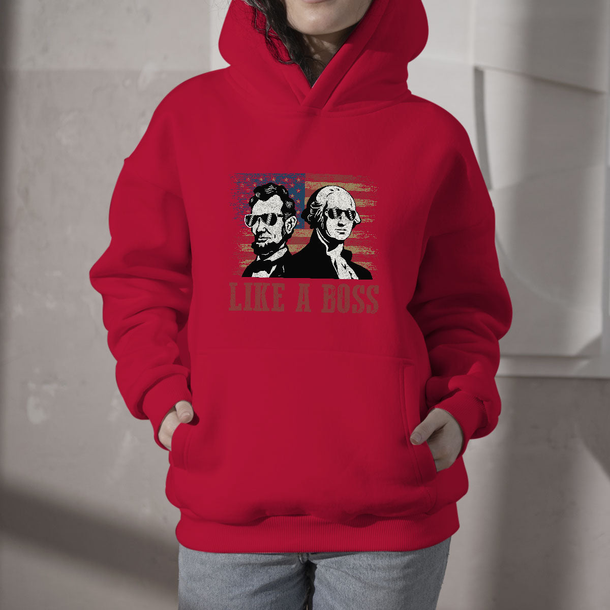 Like A Boss Presidents' Day Washington Abe Lincoln Hoodie - Wonder Print Shop