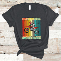 Dirt Bike Mom Like A Normal Mom But Much Cooler Motocross T-Shirt - Wonder Print Shop