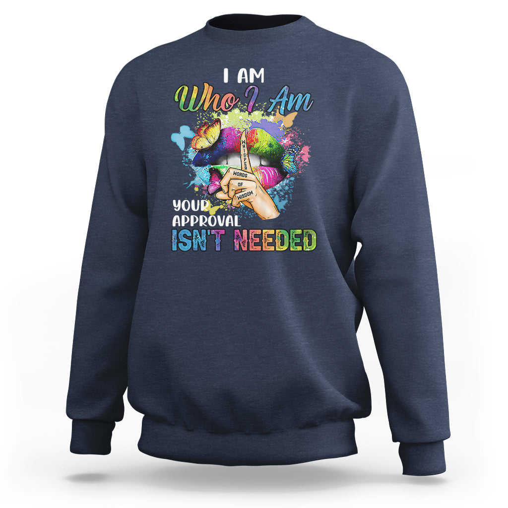 I Am Who I Am Your Approval Isn't Needed Black Queen African American Ladies Natural Afro Sweatshirt - Wonder Print Shop