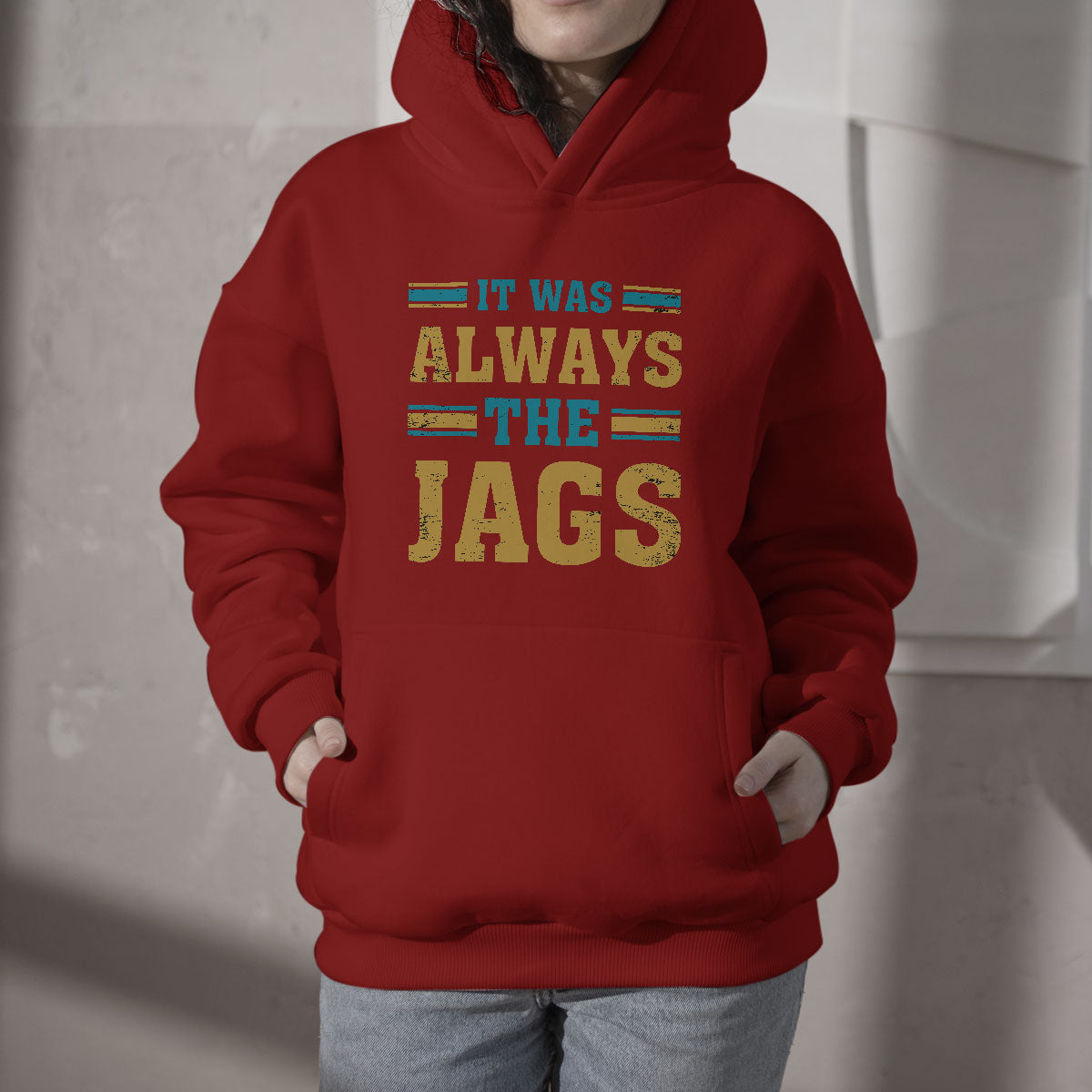 Red hoodie with "It was always the Jags" front graphic