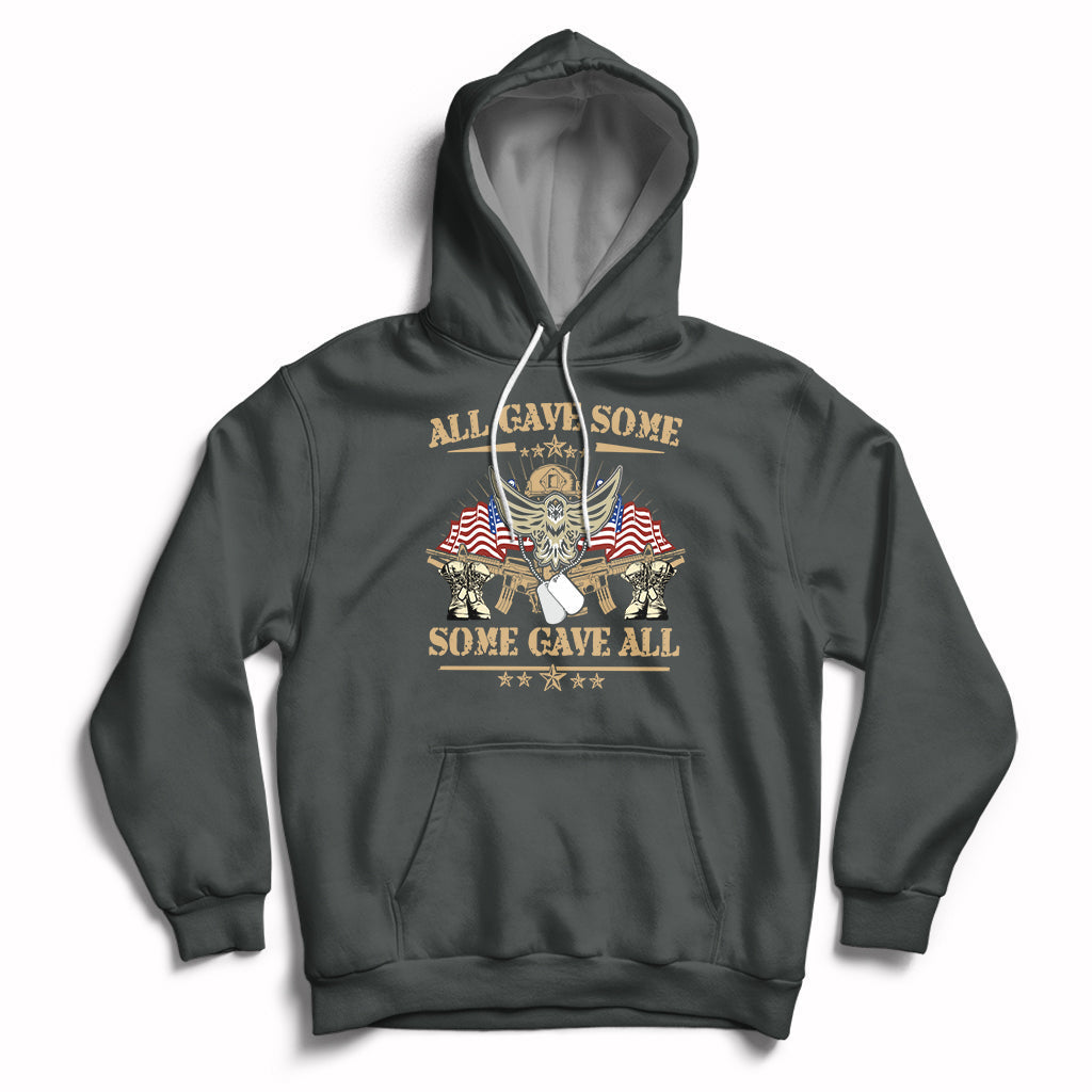 All Gave Some Some Gave All Veterans Memorials Day US Flag Hoodie - Wonder Print Shop