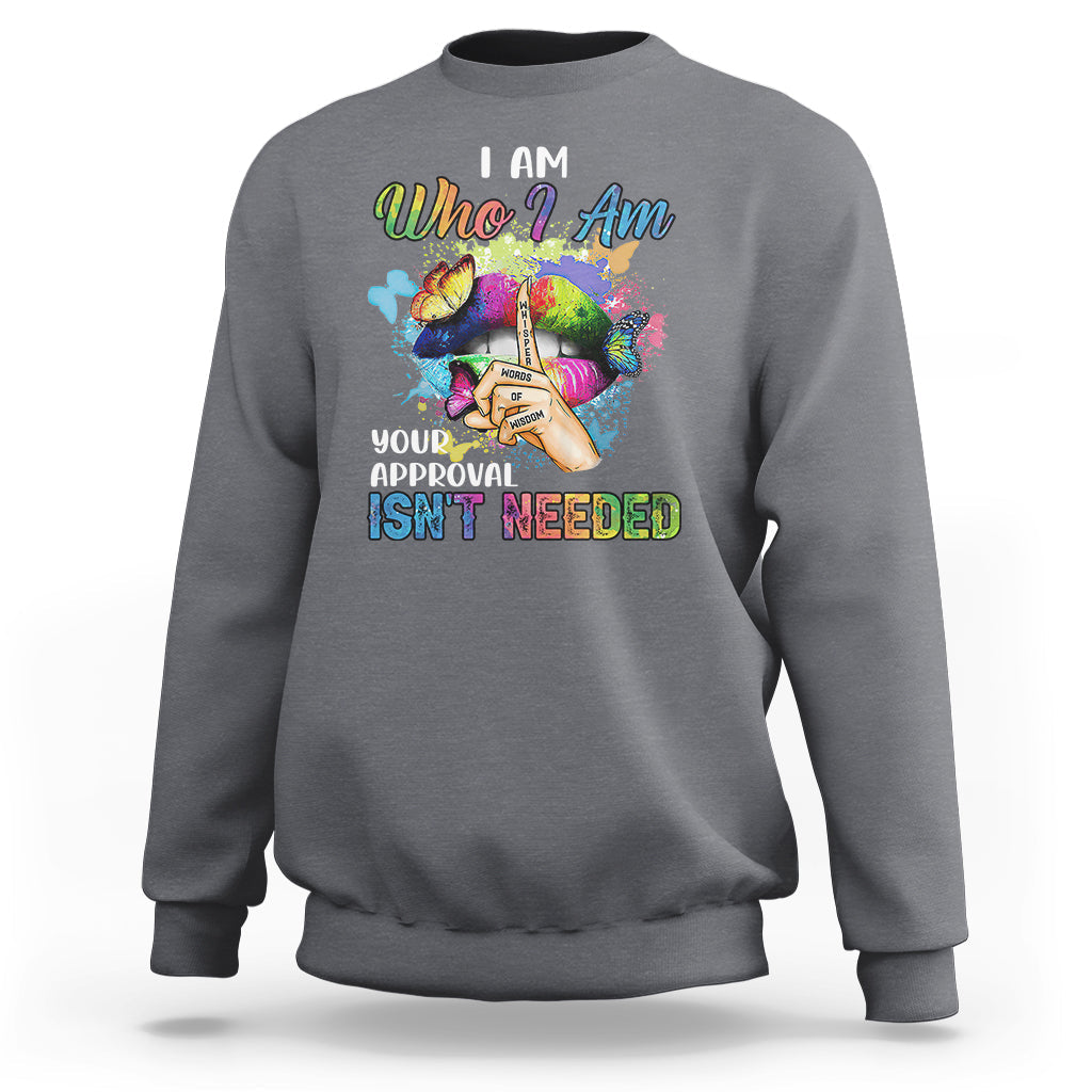 I Am Who I Am Your Approval Isn't Needed Black Queen African American Ladies Natural Afro Sweatshirt - Wonder Print Shop