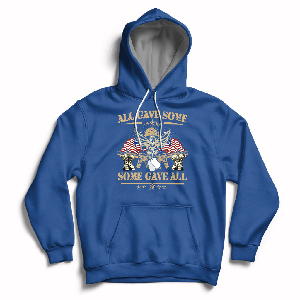 All Gave Some Some Gave All Veterans Memorials Day US Flag Hoodie - Wonder Print Shop