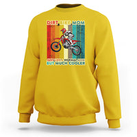 Dirt Bike Mom Like A Normal Mom But Much Cooler Motocross Sweatshirt - Wonder Print Shop