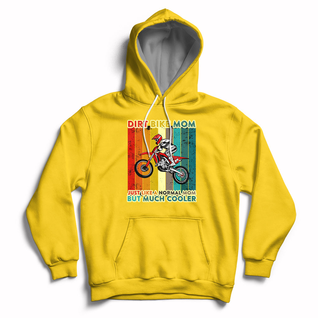 Dirt Bike Mom Like A Normal Mom But Much Cooler Motocross Hoodie - Wonder Print Shop