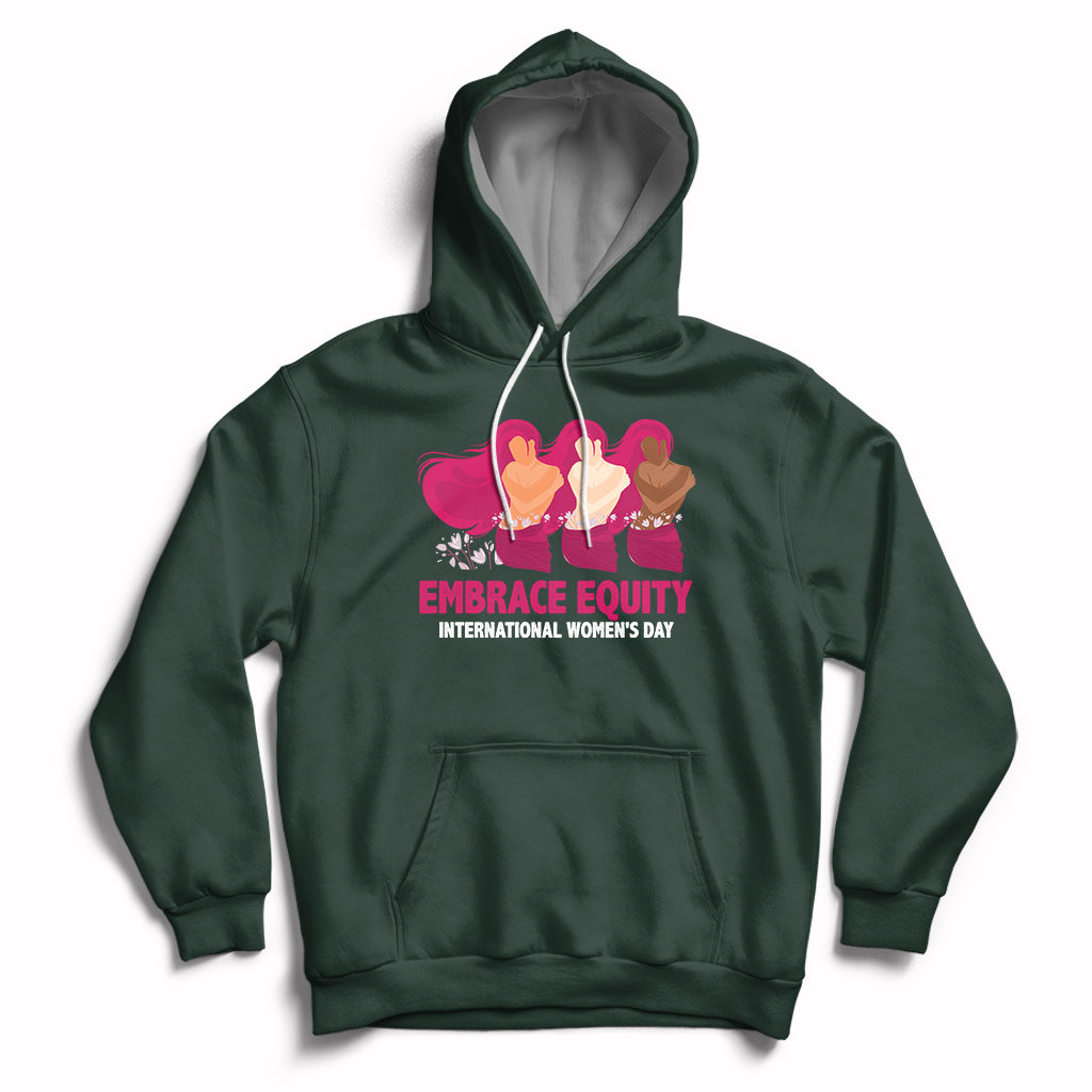 Forest green women's hoodie with kangaroo pocket, drawstrings, and Embrace Equity graphic