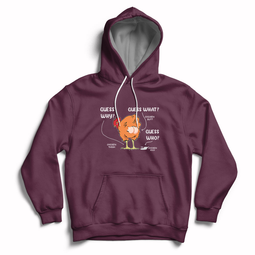 Funny Animal Farm Shirt Guess What Chicken Butt Hoodie - Wonder Print Shop