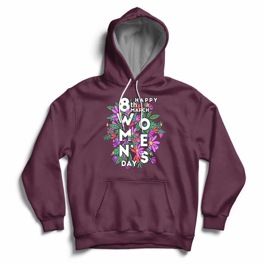 Happy 8th March International Women's Day Girl Floral Hoodie - Wonder Print Shop