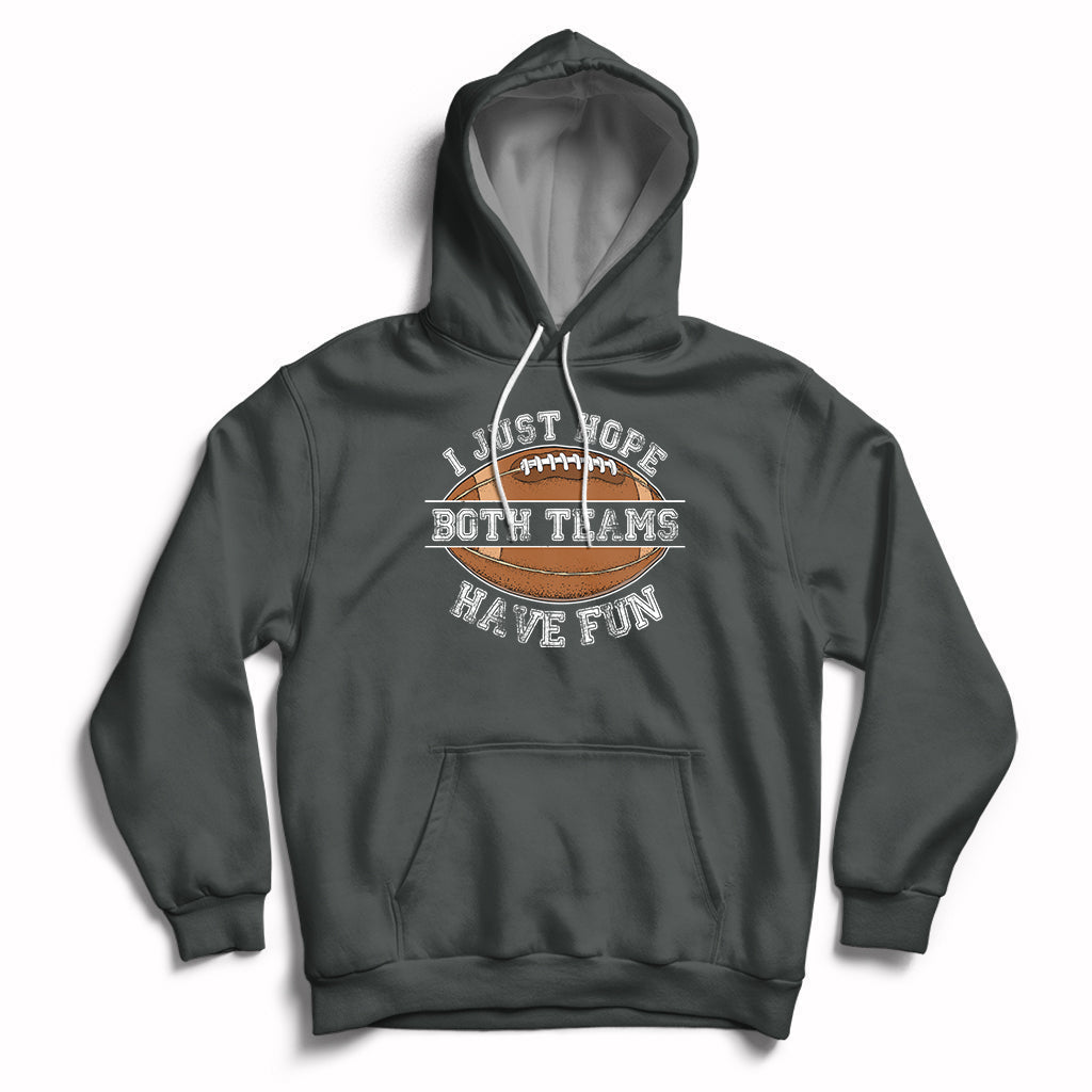 Dark gray pullover hoodie with front pocket and “Both Teams Have Fun” graphic