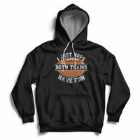 Black pullover hoodie with front pocket and “Both Teams Have Fun” graphic