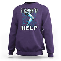 I Knee'd Help Knee Replacement Surgery Bones Injury Recovery Sweatshirt - Wonder Print Shop