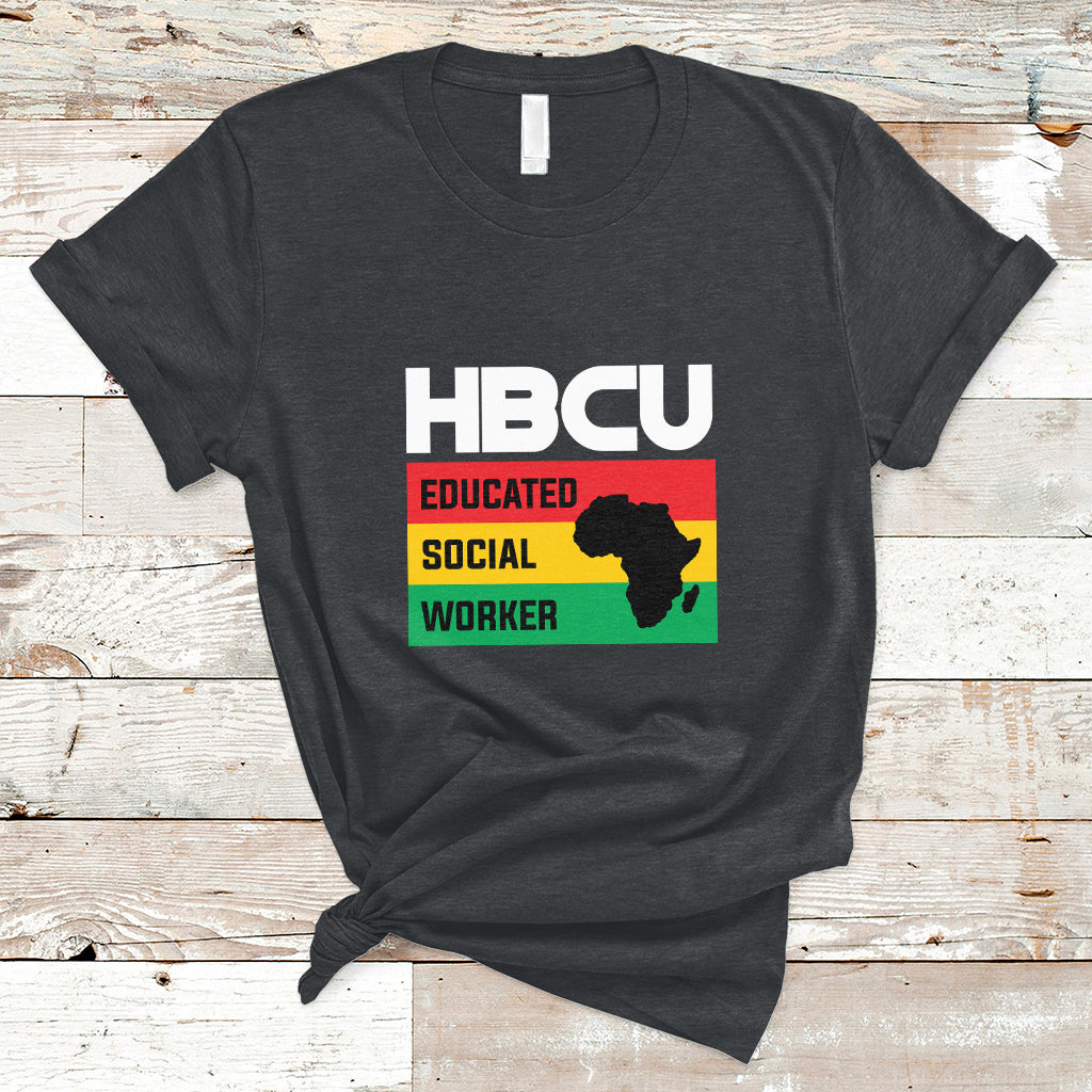 HBCU Educated Social Worker Historical Black T Shirt - Wonder Print Shop
