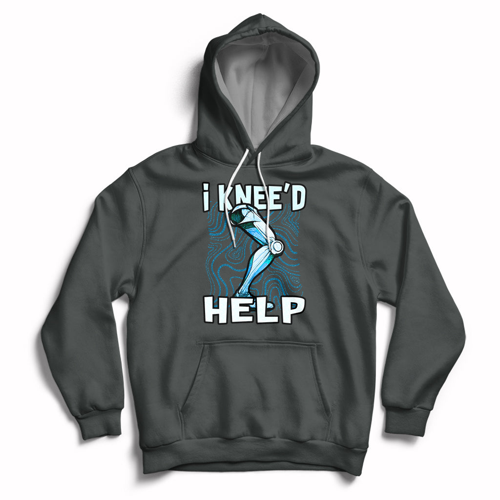 Charcoal gray hoodie with hood and kangaroo pocket, “I KNEE’D HELP” knee graphic