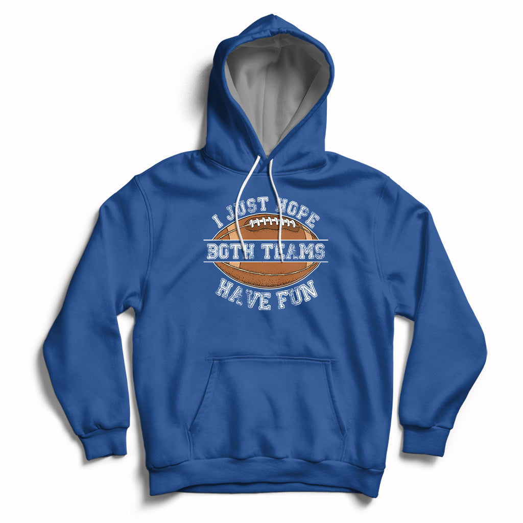 Royal blue pullover hoodie with front pocket and “Both Teams Have Fun” graphic