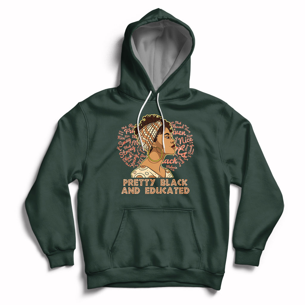 Pretty Black And Educated Black Month History African Pride Hoodie - Wonder Print Shop