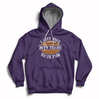 Purple pullover hoodie with front pocket and “Both Teams Have Fun” graphic