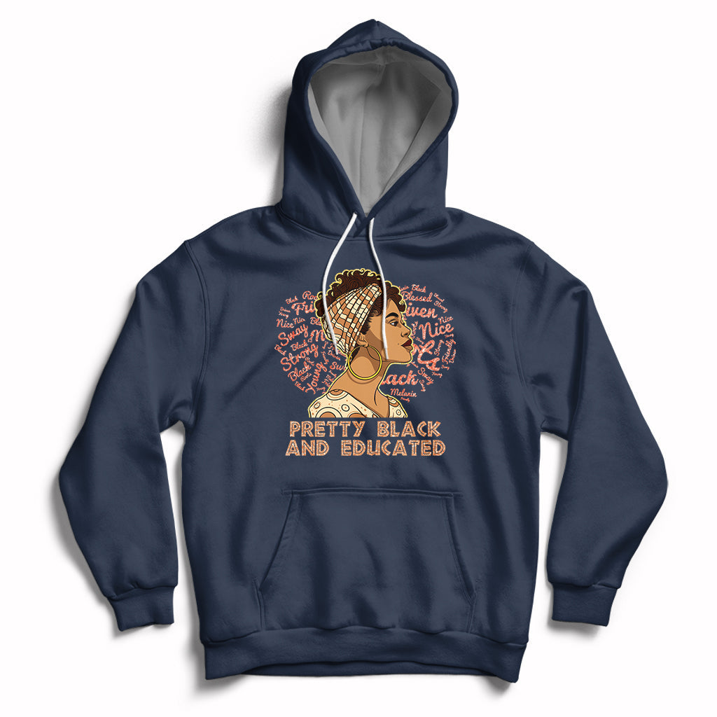 Pretty Black And Educated Black Month History African Pride Hoodie - Wonder Print Shop