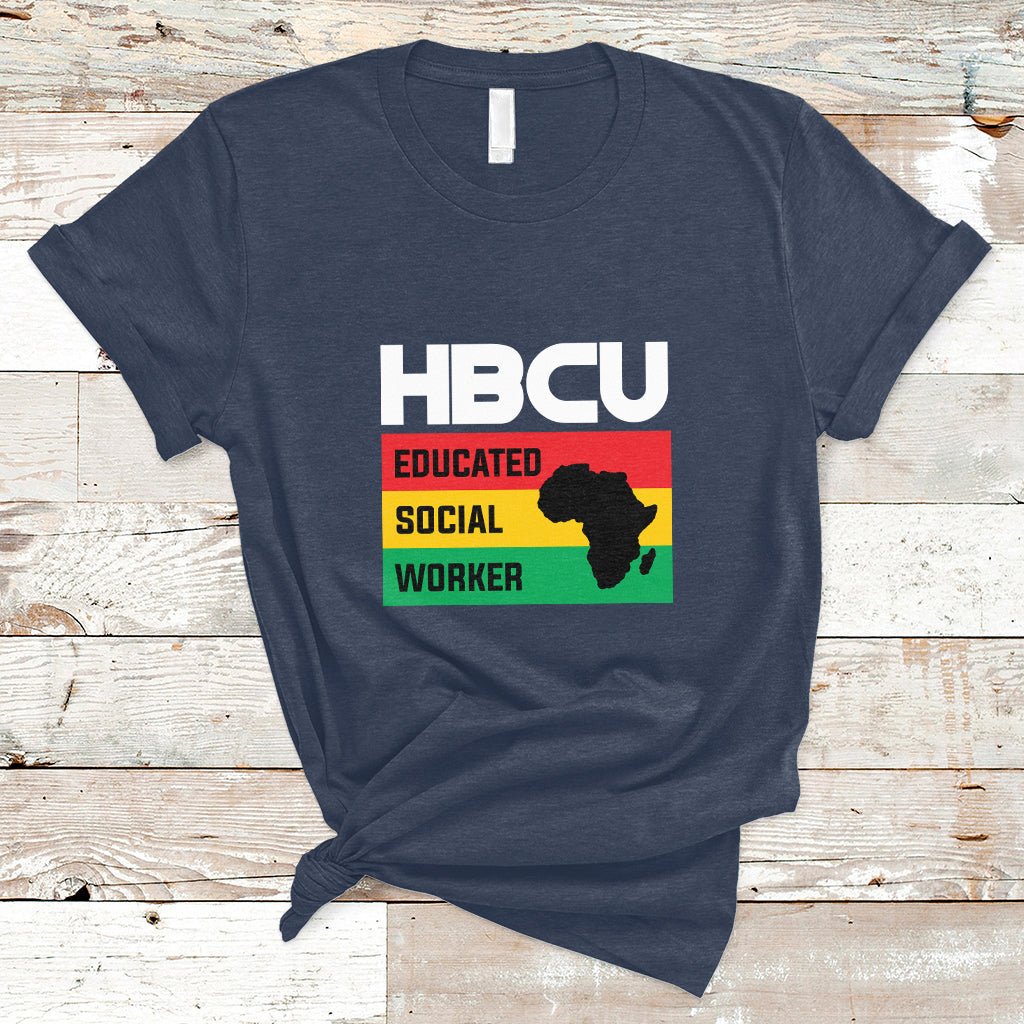 HBCU Educated Social Worker Historical Black T Shirt - Wonder Print Shop