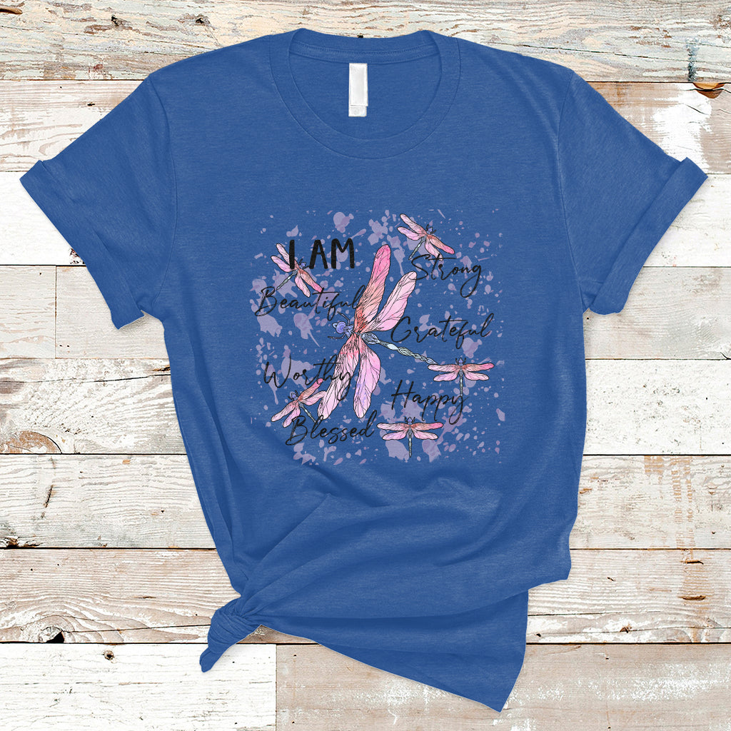I Am Strong Beautiful Grateful Happy Worthy Inspirational Dragonflies T Shirt - Wonder Print Shop