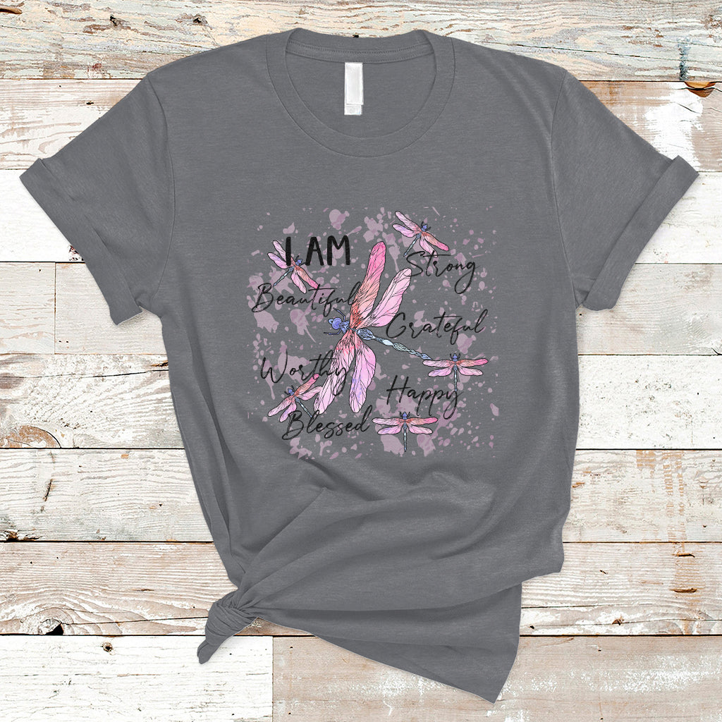 I Am Strong Beautiful Grateful Happy Worthy Inspirational Dragonflies T Shirt - Wonder Print Shop