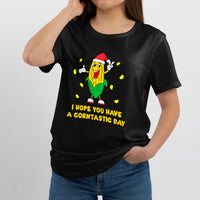 I Hope You Have A Corntastic Day It's Corn It Has The Juice, Corn T Shirt - Wonder Print Shop