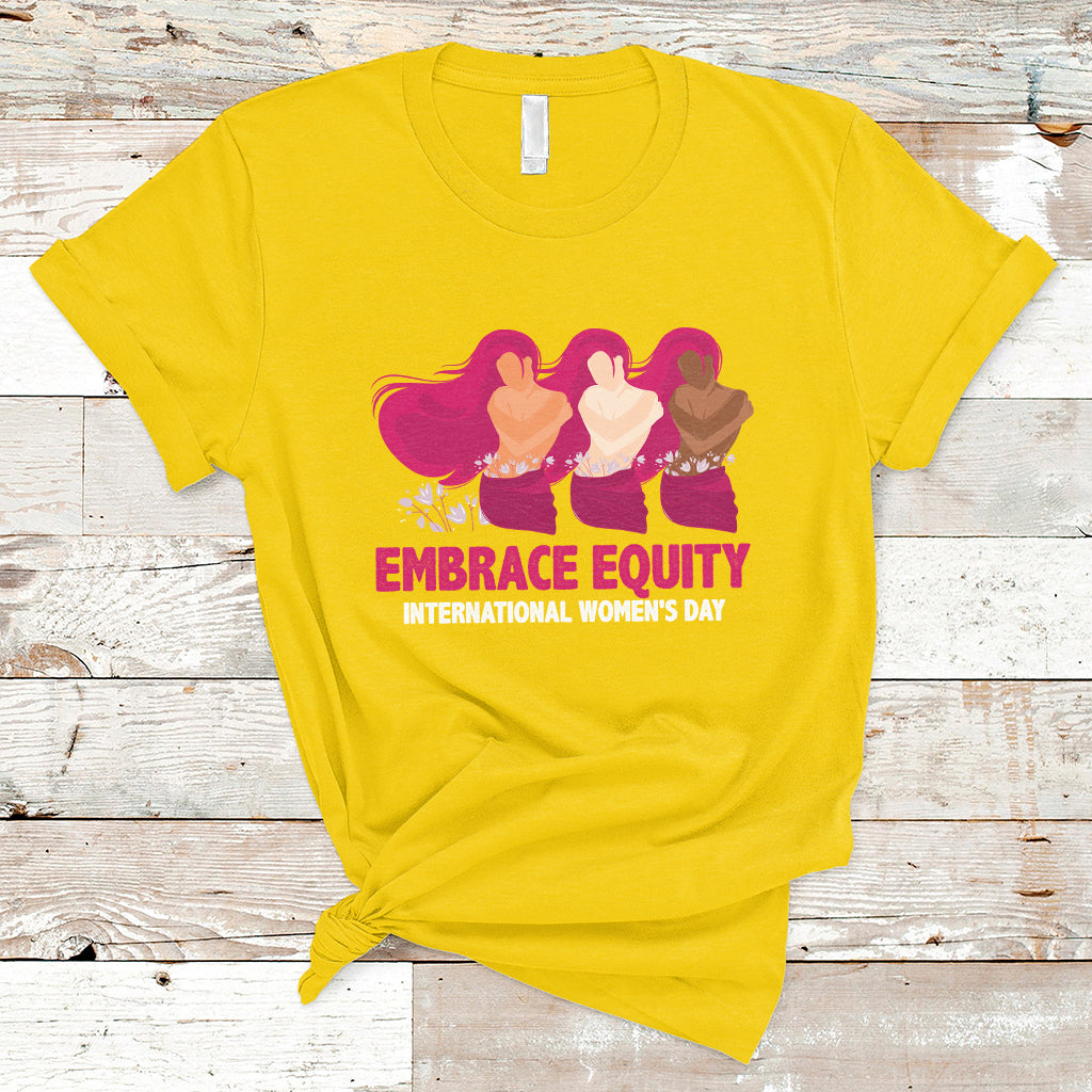 International Women's Day IWD 2023 Embrace Equity Women's Rights T Shirt - Wonder Print Shop