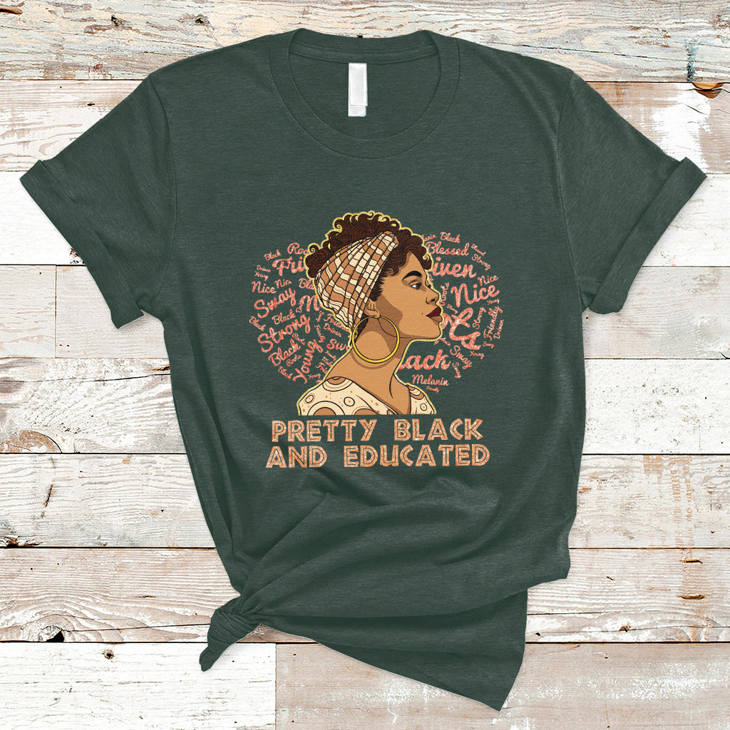 Pretty Black And Educated Black Month History African Pride T Shirt - Wonder Print Shop