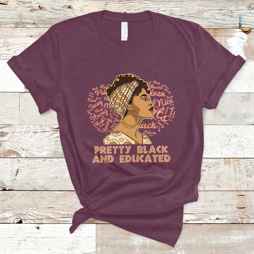 Pretty Black And Educated Black Month History African Pride T Shirt - Wonder Print Shop