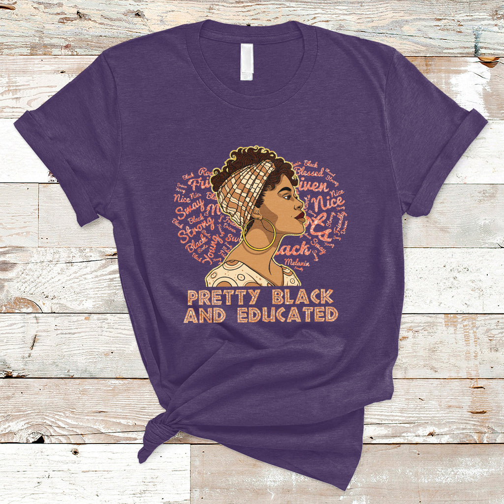 Pretty Black And Educated Black Month History African Pride T Shirt - Wonder Print Shop