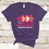 International Women's Day IWD 2023 Embrace Equity Women's Rights T Shirt - Wonder Print Shop