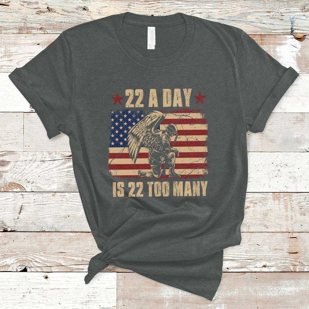 22 A Day Is 22 Too Many Veteran Lives Matter Help Veterans T-Shirt - Wonder Print Shop