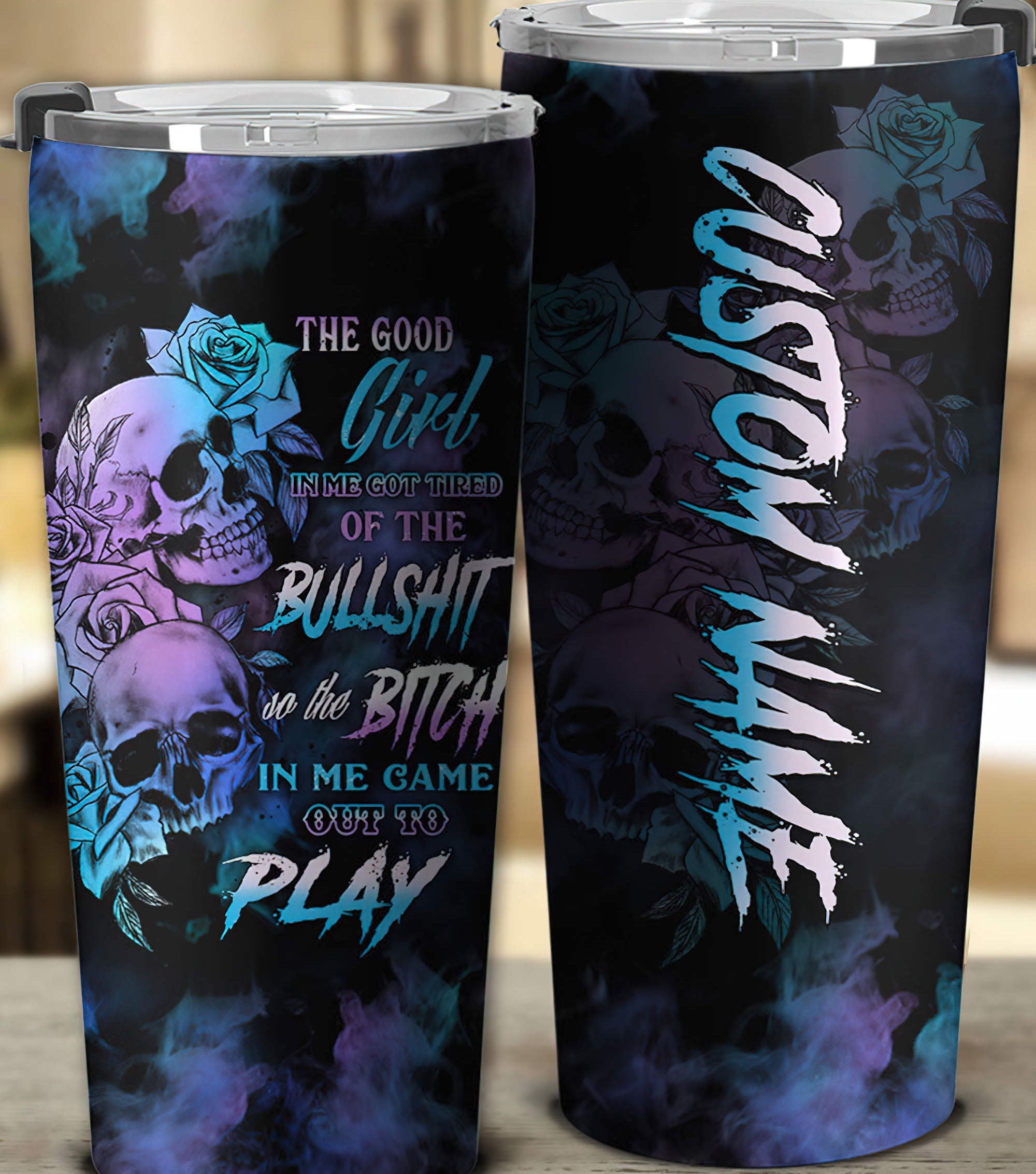 Personalized The Good Girl In Me Got Tired Skull Tumbler