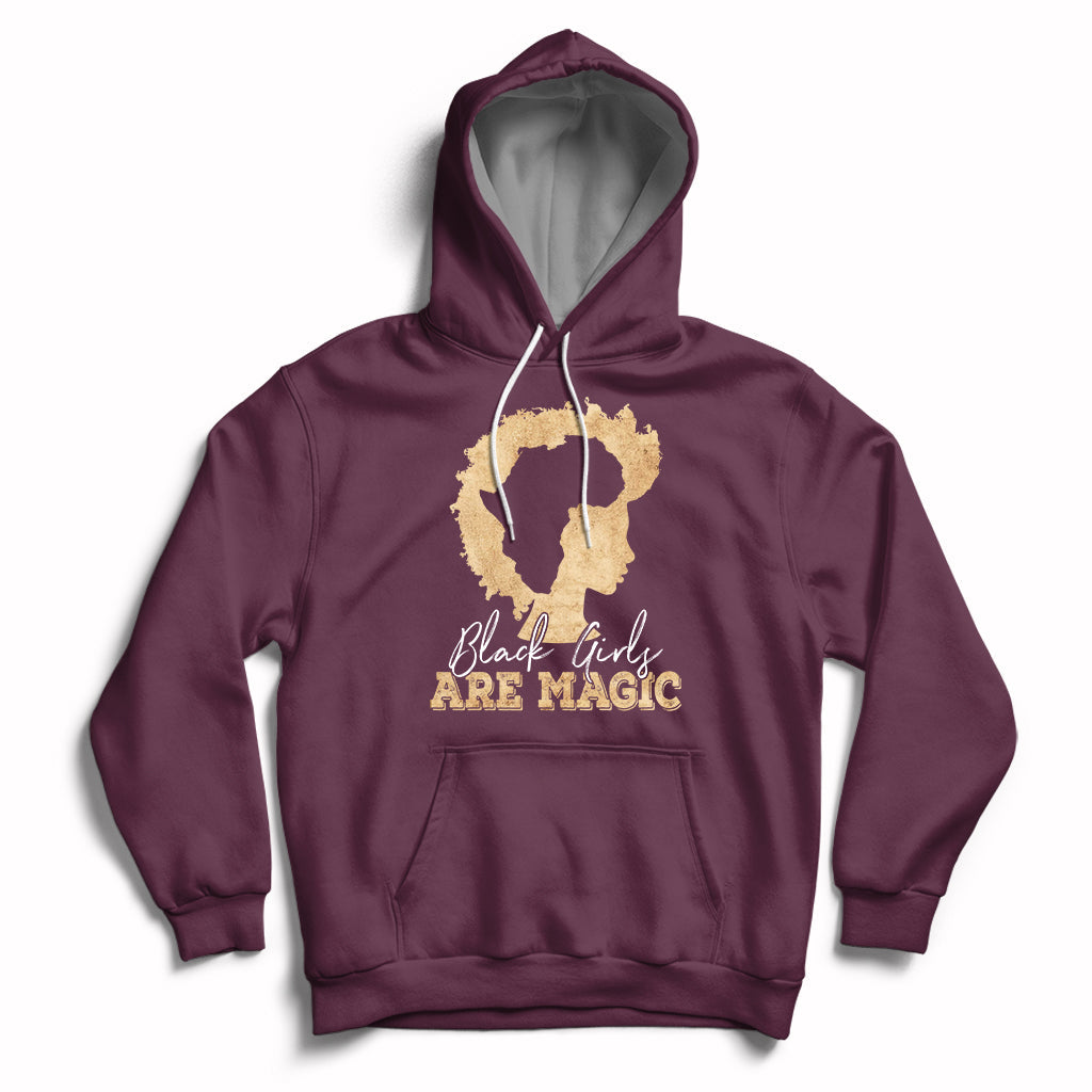 Black Girls Are Magic Melanin Black History American History Month Hoodie - Wonder Print Shop