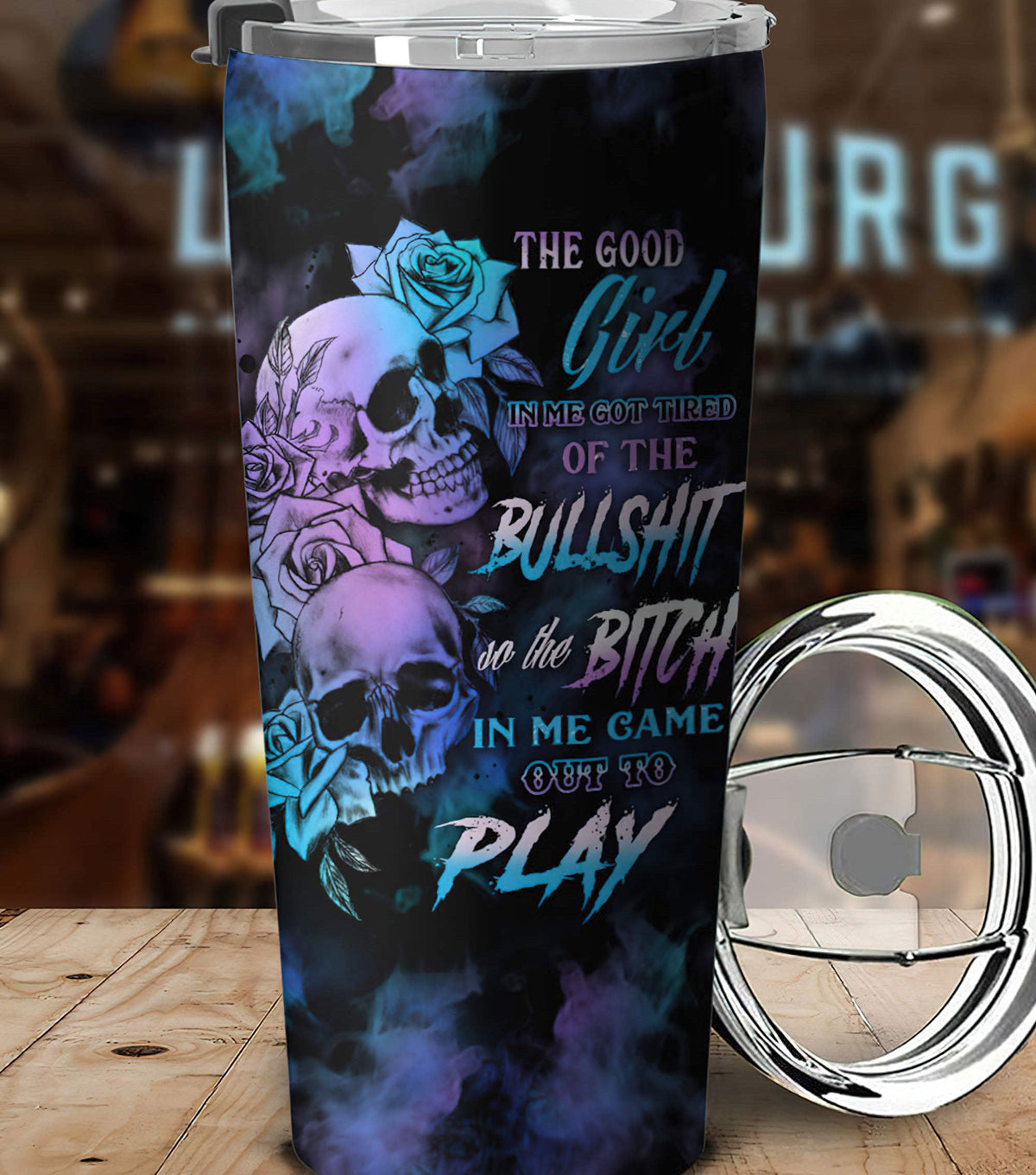 Personalized The Good Girl In Me Got Tired Skull Tumbler