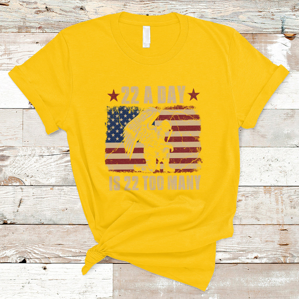 22 A Day Is 22 Too Many Veteran Lives Matter Help Veterans T-Shirt - Wonder Print Shop