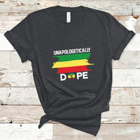 Unapologetically Dope Black Pride Melanin African American T Shirt - Wonder Print Shop